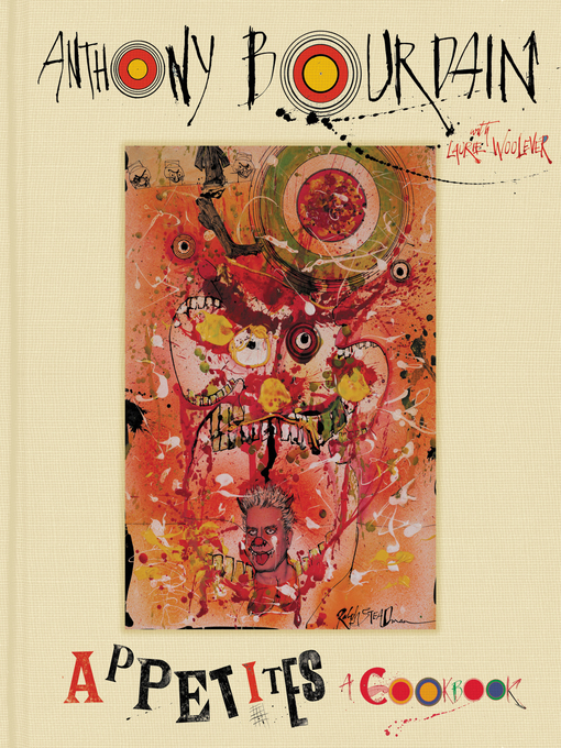 Title details for Appetites by Anthony Bourdain - Available